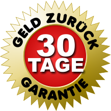 GELD ZURÜCK GARANTIE 30 TAGE